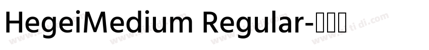 HegeiMedium Regular字体转换